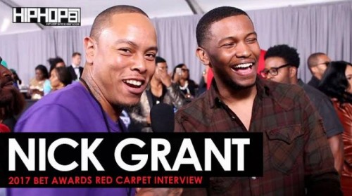 Nick-500x279 Nick Grant Talks Touring With Nas & Lauryn Hill, His Upcoming Project 'Which Way Is Up' & More on the 2017 BET Awards Red Carpet with HHS1987  