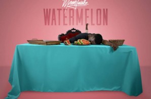 Mannywellz – Watermelon