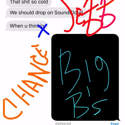 big-bs Chance The Rapper – Big B’s Ft. Young Thug  