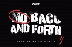 Dave East – No Back And Forth