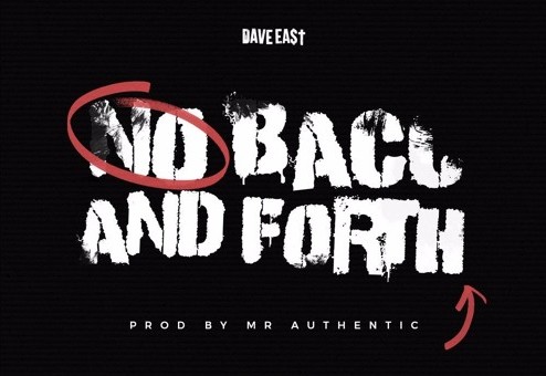 Dave East – No Back And Forth