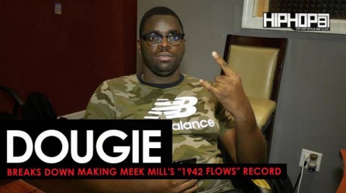 dougie-1942-flows-500x279 Dougie Shows How He Made "1942 Flows" off Meek Mill's "Wins & Losses" album (HHS1987 Exclusive)  