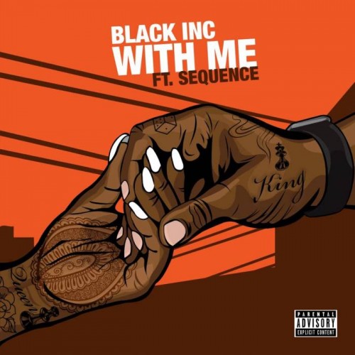 jb--500x500 Black INC - With Me Ft. Sequence  