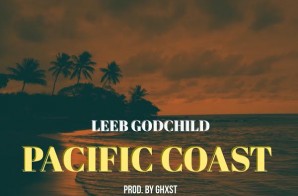 Leeb Godchild – Pacific Coast (Premiere)