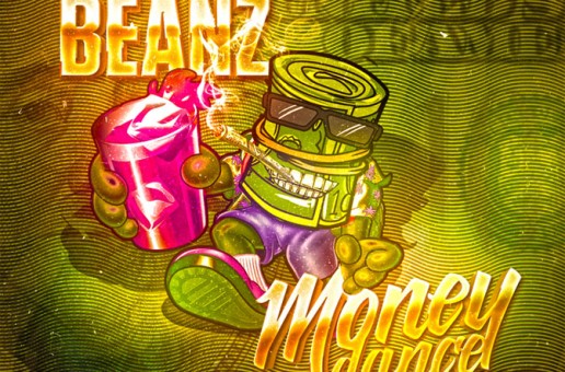 Beanz – Money Dance