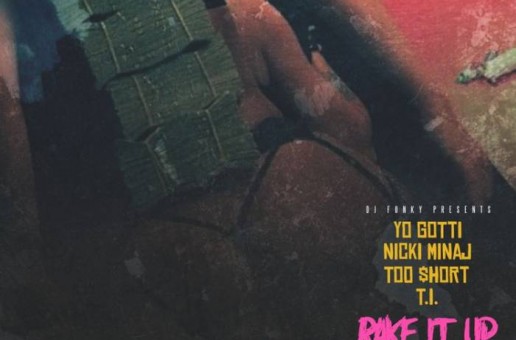 Yo Gotti – Rake It Up Ft. Nicki Minaj, Too Short & T.I. (Remix)