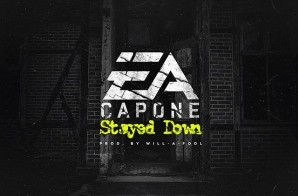 EA Capone – Stayed Down