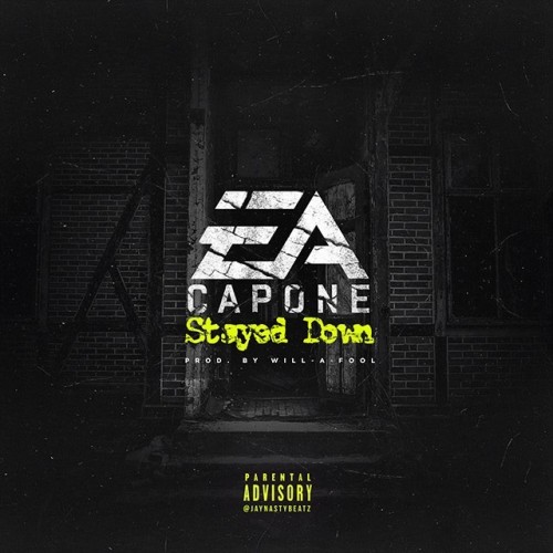 stayed-down-500x500 EA Capone - Stayed Down  