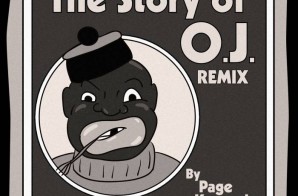 Page Kennedy – The Story of O.J. (Remix)