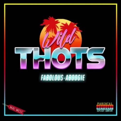 wt-500x500 Fabolous & A Boogie Wit Da Hoodie – Wild Thots  