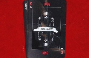 Young Scooter – Jugg King x Can’t Play Around Ft. Future