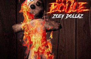 Zoey Dollaz – M’ap Boule (EP)