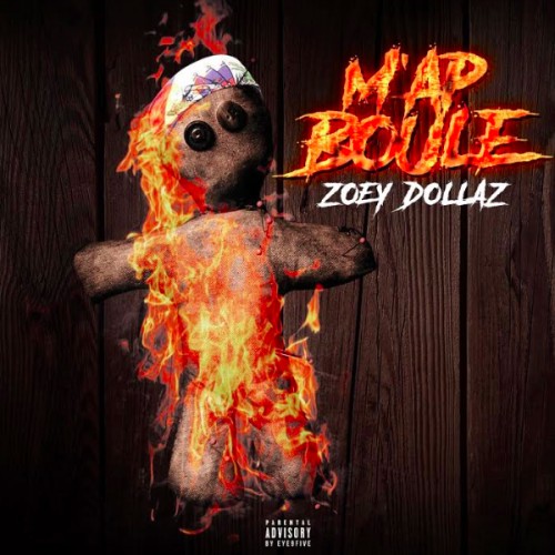 zoey-500x500 Zoey Dollaz - M'ap Boule (EP)  