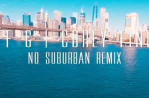 Sheff G & Corey Finesse – No Suburban Remix (Video)
