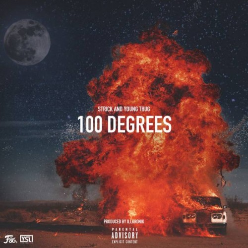 100-degrees-500x500 Strick - 100 Degrees Ft. Young Thug  