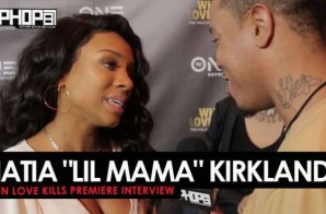 Niatia “Lil Mama” Kirkland Talks Learning the World of Exotic Dancing, The Message She Hopes Women Take From The Film, Exploring More Acting Roles & More at the “When Love Kills” Premiere in Atlanta (Video)