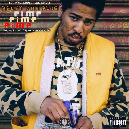 RALFY-THE-PLUG-500x500 Ralfy The Plug - Pimp, Pimp, Pimp (Prod. By Ron Ron & JoogFTR)  
