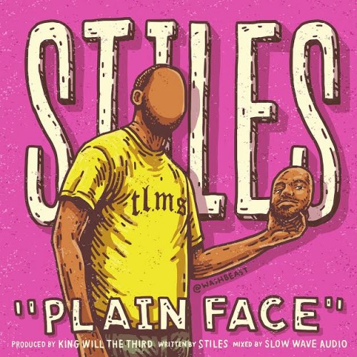 Stiles--500x500 Stiles - Plain Face (Prod. by King Will The Third)  