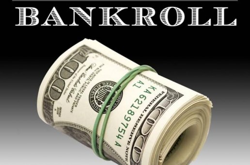 Uncle Paulie – “Bankroll”