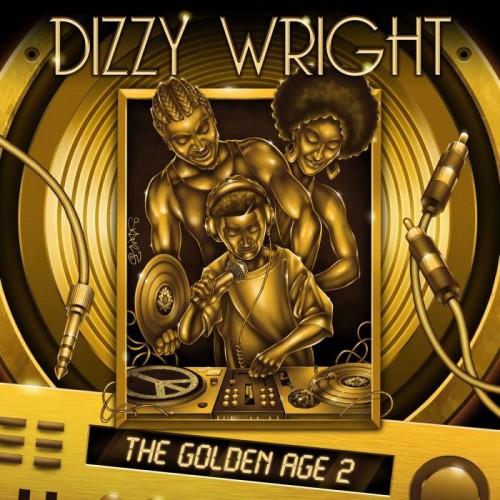 dizzy-wright-the-golden-age-2-album-500x500 Dizzy Wright x Big K.R.I.T - Outrageous  
