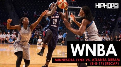 dream-500x279 Minnesota Lynx vs. Atlanta Dream (8-8-17) (Recap) (Video)  