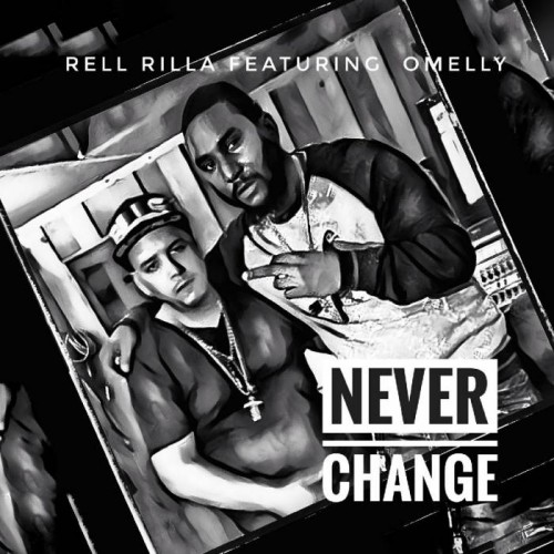 omelly-500x500 Rell Rilla feat. Omelly - Never Change (audio)  