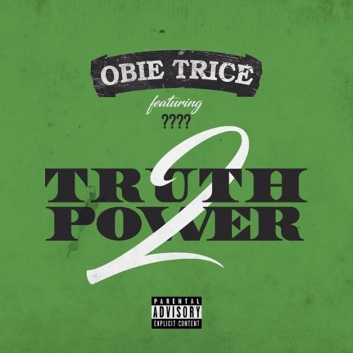 truth-2-power-500x500 Obie Trice - Truth 2 Power  