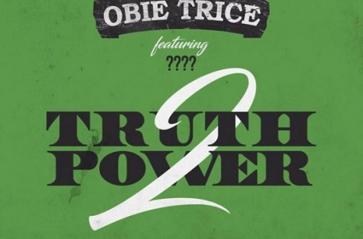Obie Trice – Truth 2 Power