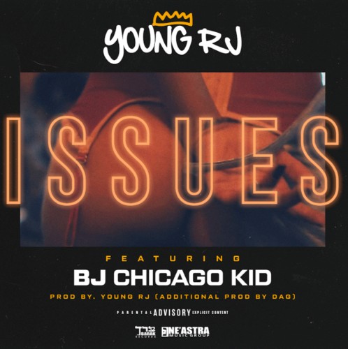 youngrj-498x500 Young RJ - Issues (Feat. BJ The Chicago Kid)  