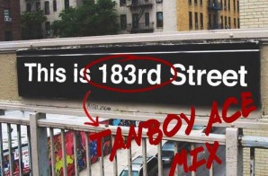 DJ Tanboy Ace – This is 183rd Street” (Tanboy Official Mix) Ft. Kendrick Lamar, French Montana & More