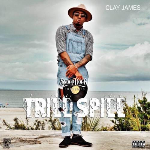 CL2-500x500 Clay James - Trill Spill (EP)  