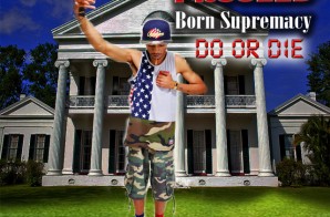 MC ProseeD releases Born Supremacy: Do or Die