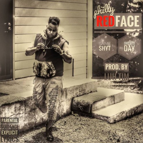Same-Shyt-Diffred-Day-500x500 Philly Redface - Same Shyt Diffred Day (EP Stream)  