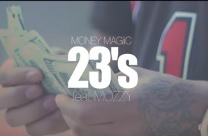 Money Magiic – 23 Ft. Mozzy (Video)