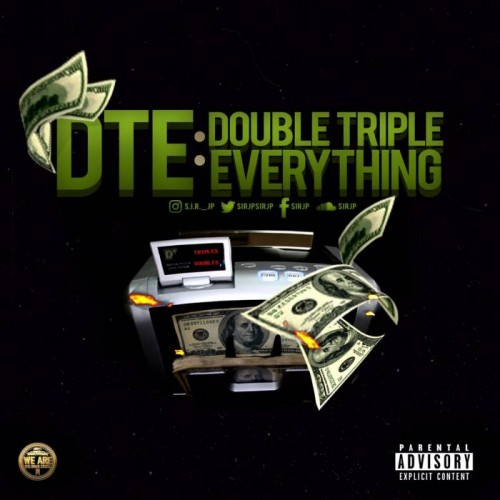 dte-500x500 Sir JP - Double Triple Everything  