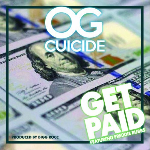 image1-1-500x500 OG Cuicide - Get Paid Ft. Freddie Bubbs  