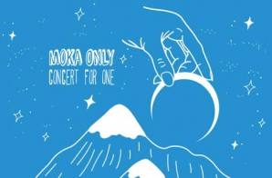 Moka Only – Concert for One (Album Stream)