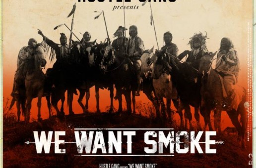 Hustle Gang – We Want Smoke (Album Cover & Tracklist)