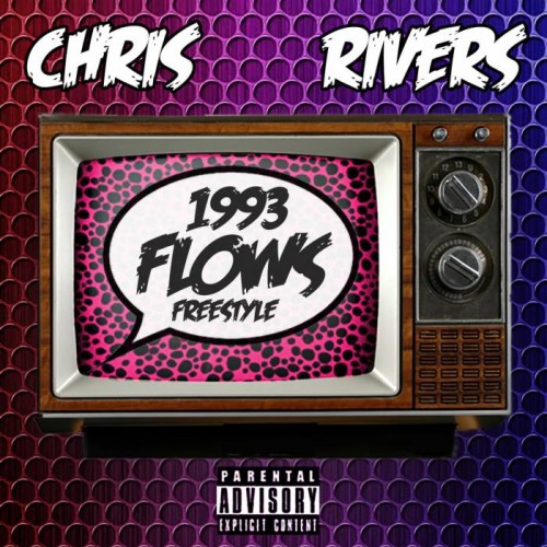 unnamed-19-500x500 Chris Rivers - 1993 Flows (Freestyle)  