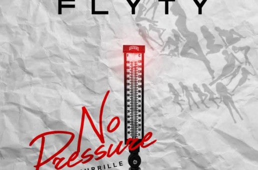 Fly Ty – No Pressure