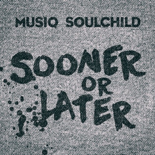 unnamed-8-500x500 Musiq Soulchild - Sooner or Later  