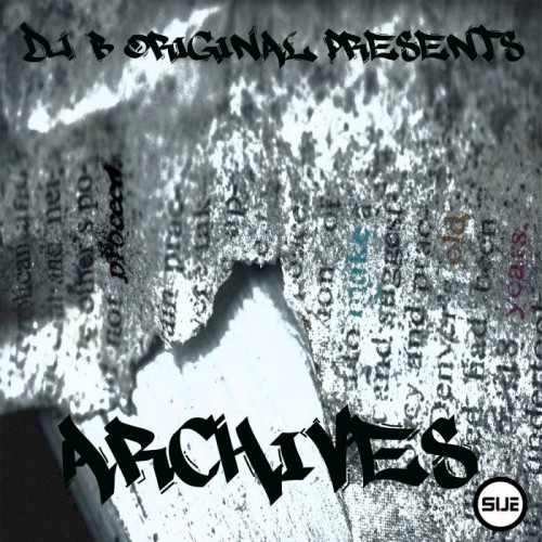 ArchivesCoverArt-1-500x500 DJ B. Original - Archives (Album)  