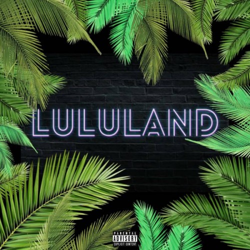 LULULAND-COVER-500x500 Lulu Be - Lululand (EP)  