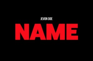 Jevon Doe – Name Ft. Tobi Lou