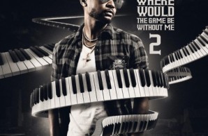 Zaytoven – Where Would The Game Be Without Me 2 (Mixtape)