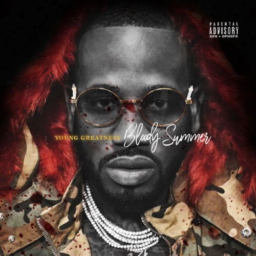 bloody-summer-500x500 Young Greatness - Bloody Summer (Mixtape)  