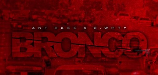 Ant Skee & B. Whty – Bronco (Video)