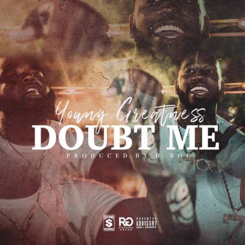 doubt-me-500x500 Young Greatness - Doubt Me  