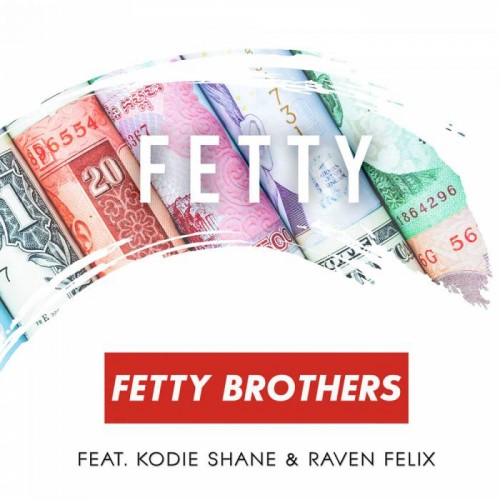 fetty-brothers-500x500 Fetty Brothers - Fetty Ft. Kodie Shane & Raven Felix  
