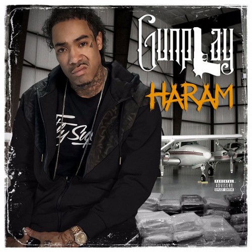 haram-500x500 Gunplay - Haram (Album Stream)  